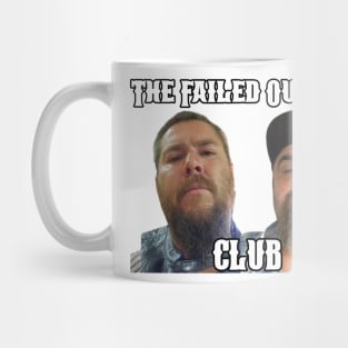 The failed outlaw club Mug